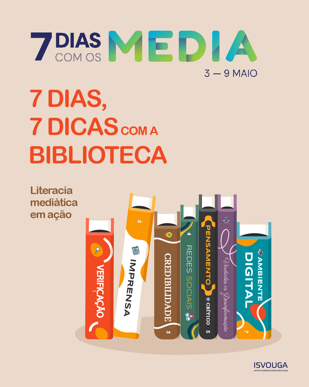 Cartaz principal da iniciativa 7 Dias, 7 Dicas com a Biblioteca